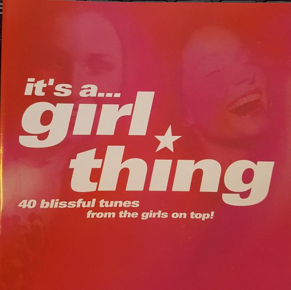  - It's A Girl Thing