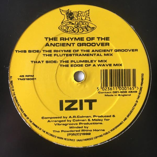 Izit - The Rhyme Of The Ancient Groover