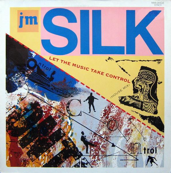 J.M. Silk - Let The Music Take Control (House Mix)