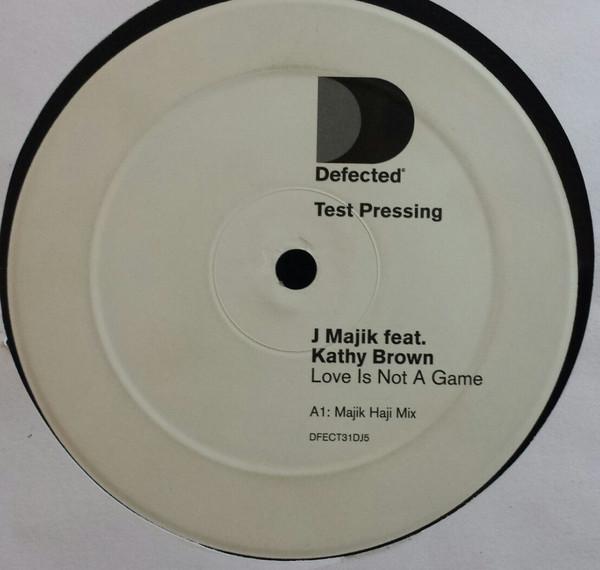 J Majik, Kathy Brown - Love Is Not A Game