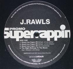 J. Rawls - Great Live Caper