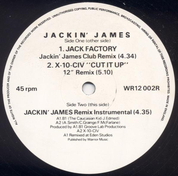 Jack Factory, X 10 CIV - Jackin' James / Cut It Up (Remixes)