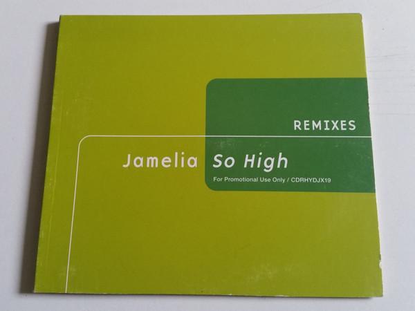 Jamelia - So High (Remixes)