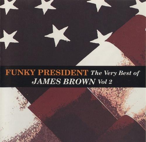 James Brown - Funky President: The Very Best Of James Brown Vol 2