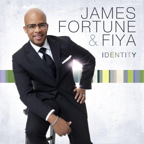 James Fortune  - Identity
