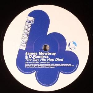 James Mowbray, D. Ramirez - The Day Hip Hop Died