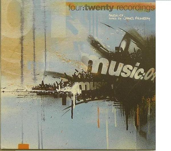 James Mowbray - Four:Twenty Recordings Presents Music:01
