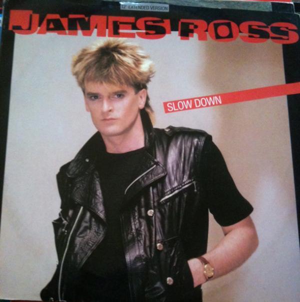 James Ross  - Slow Down (12" Extended Version)