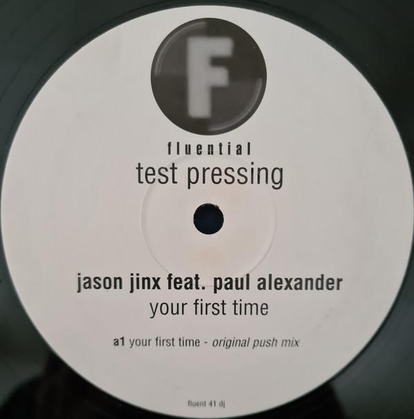 Jason Jinx, Paul Alexander - Your First Time