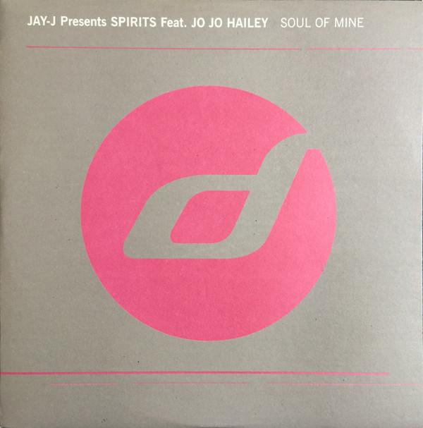 Jay-J, Spirits , Jo Jo Hailey - Soul Of Mine