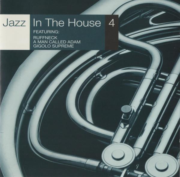  - Jazz In The House 4