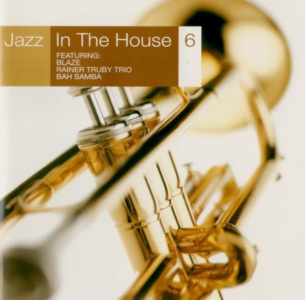  - Jazz In The House 6