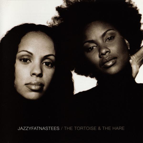 Jazzyfatnastees - The Tortoise & The Hare