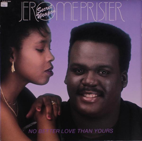 Jerome Prister - No Better Love Than Yours