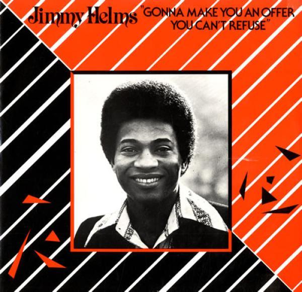 Jimmy Helms - Gonna Make You An Offer You Can't Refuse