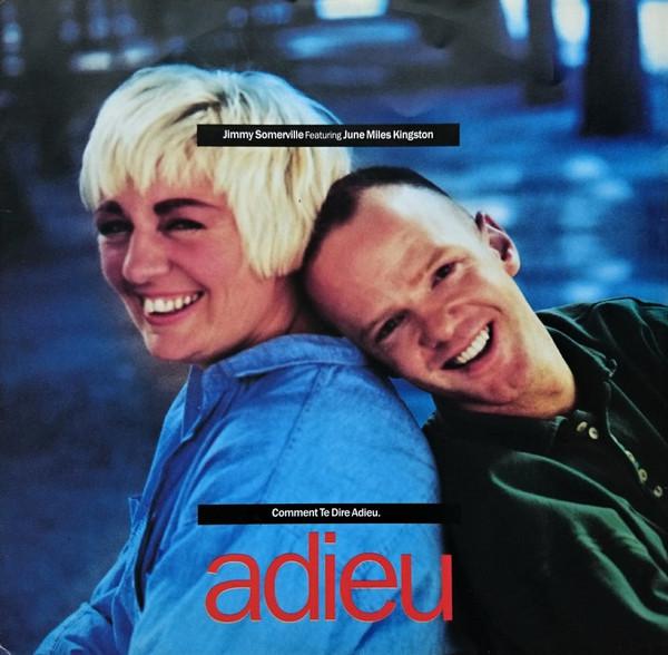 Jimmy Somerville, June Miles-Kingston - Comment Te Dire Adieu