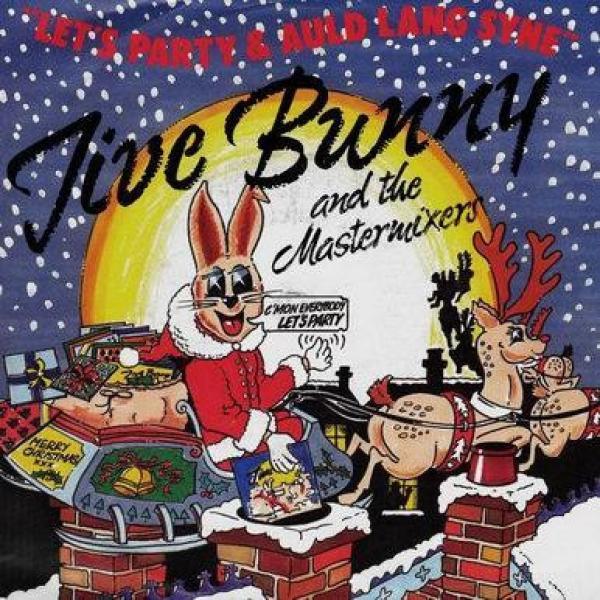 Jive Bunny And The Mastermixers, The John Anderson Band - Let's Party / Auld Lang Syne