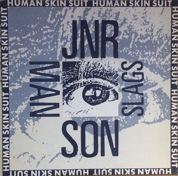 Jnr. Manson Slags - Human Skin Suit