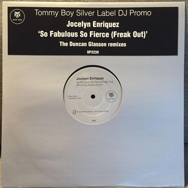 Jocelyn Enriquez - So Fabulous So Fierce (Freak Out) (The Duncan Glasson Remixes)
