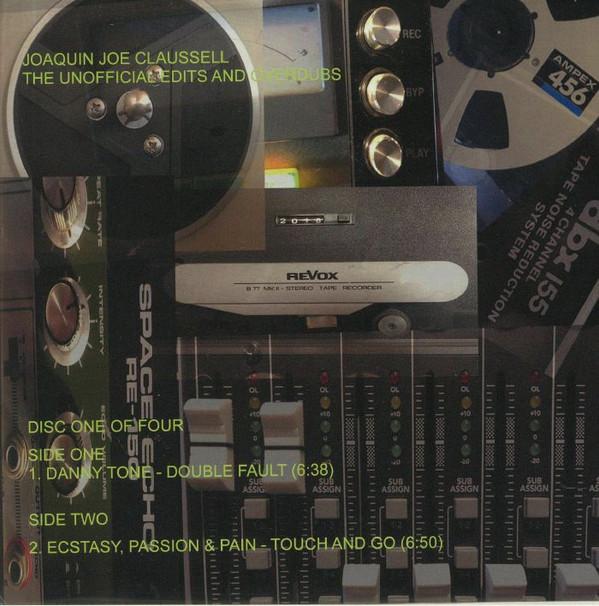 Joe Claussell - The Unofficial Edits & Overdubs Vol 1