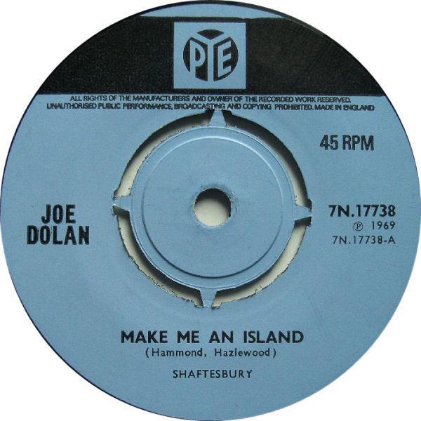 Joe Dolan - Make Me An Island