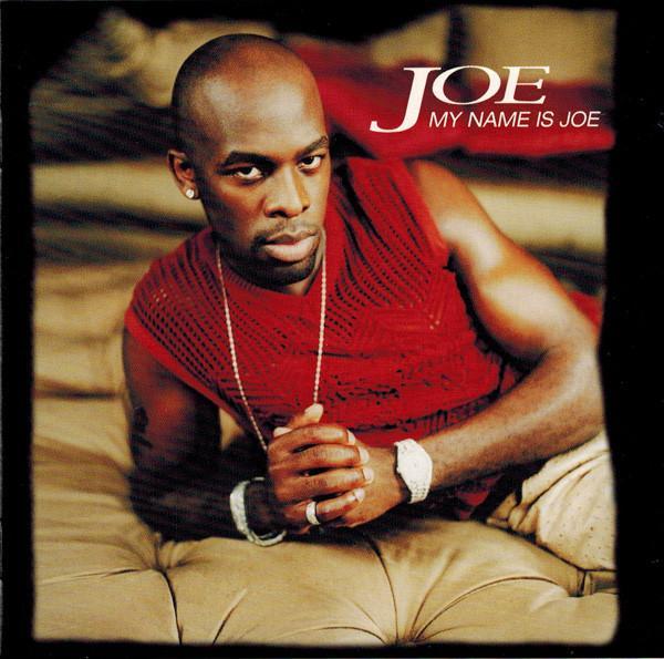 Joe - My Name Is Joe