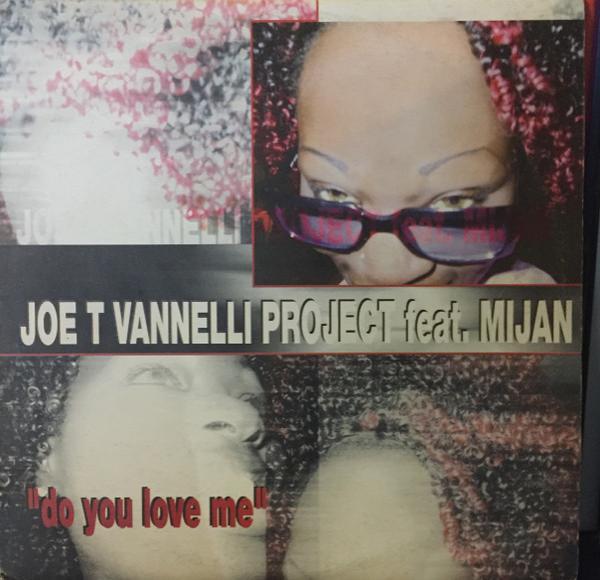 Joe T. Vannelli Project, Mijan - Do You Love Me