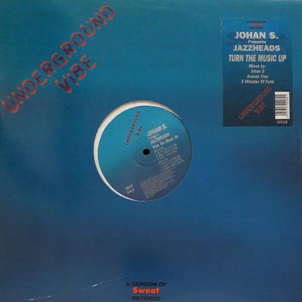 Johan S., Jazzheads - Turn The Music Up