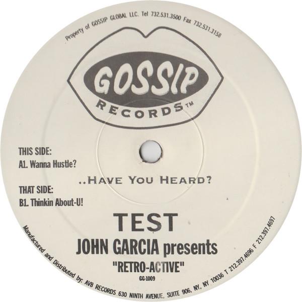 John Garcia, Retro-Active - Wanna Hustle?