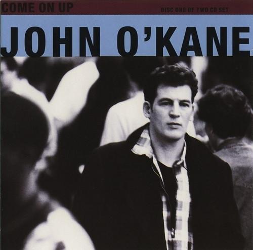 John O'Kane - Come On Up