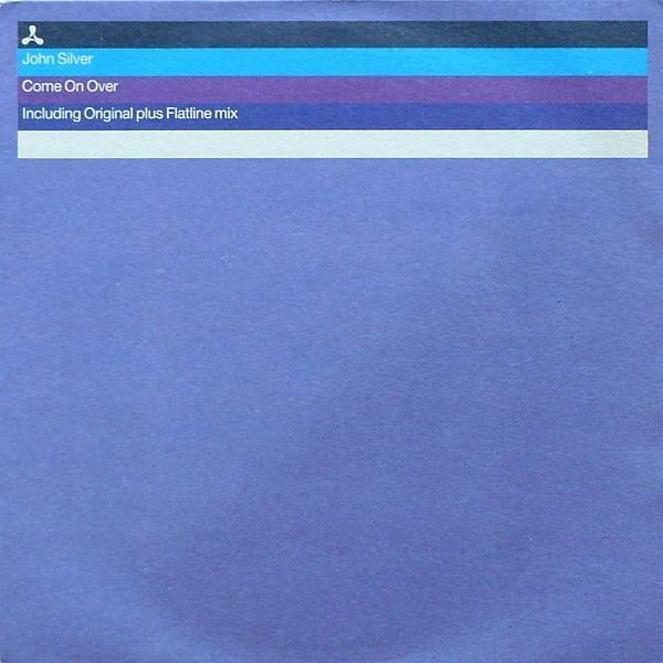 John Silver - Come On Over