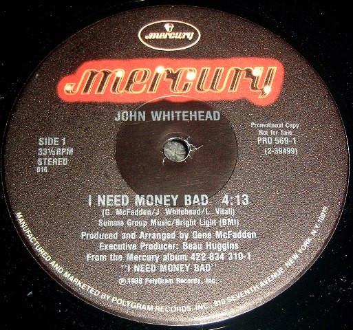 John Whitehead - I Need Money Bad