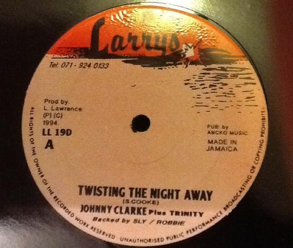 Johnny Clarke, Trinity  - Twisting The Night Away