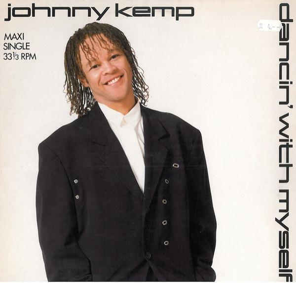 Johnny Kemp - Dancin' With Myself