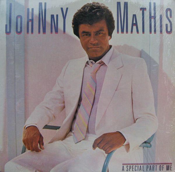 Johnny Mathis - A Special Part Of Me