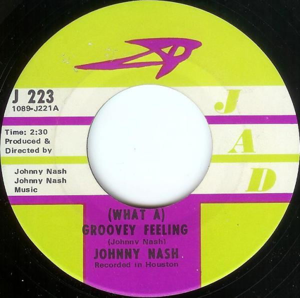 Johnny Nash - (What A) Groovey Feeling / You Got Soul - Pt 1
