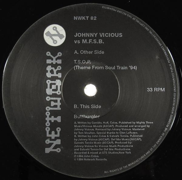 Johnny Vicious, MFSB, Satoshi Tomiie - T.S.O.P. (Theme From Soul Train '94) / Butt Burgler