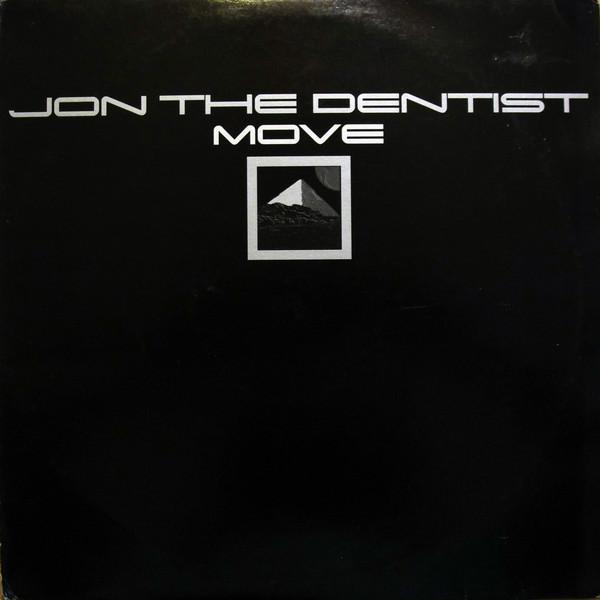 Jon The Dentist - Move