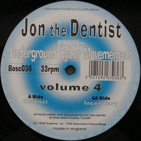 Jon The Dentist, Underground Cyber Movement - Volume 4