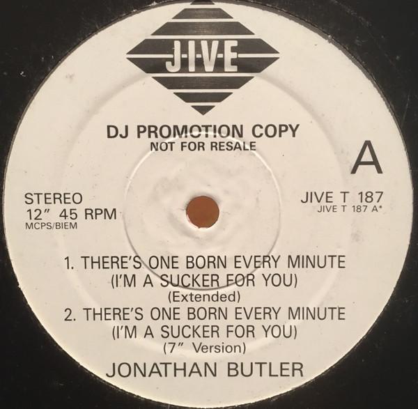 Jonathan Butler - There's One Born Every Minute (I'm A Sucker For You)