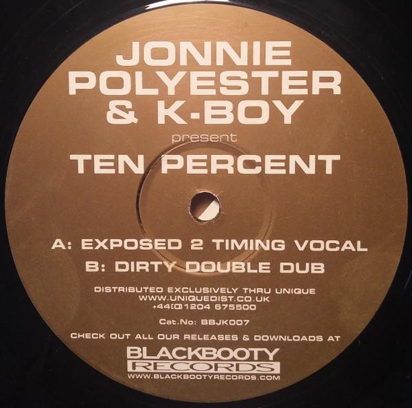 Jonnie Polyester, K-Boy - Ten Percent
