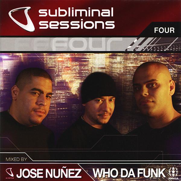 Jose Nuñez, Who Da Funk - Subliminal Sessions Four