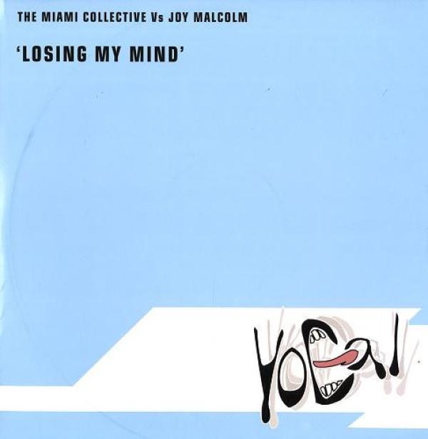Joy Malcolm, The Miami Collective - Losing My Mind
