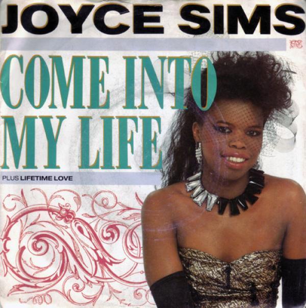 Joyce Sims - Come Into My Life