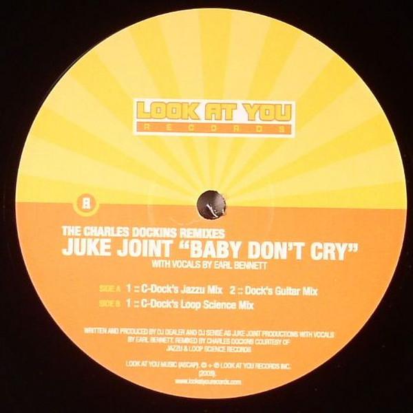 Juke Joint - Baby Don't Cry (The Charles Dockins Remixes)