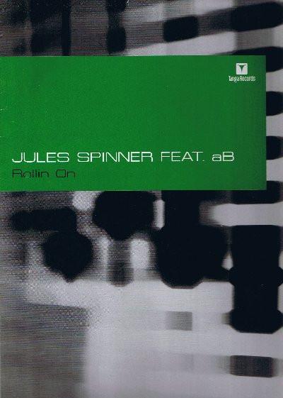Jules Spinner, AB - Rollin On