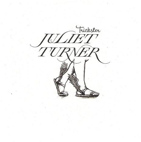 Juliet Turner - Trickster