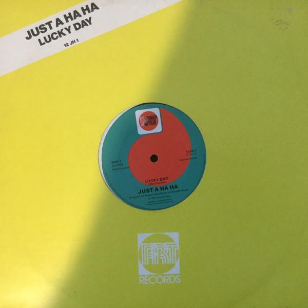 Just A Ha Ha - Lucky Day