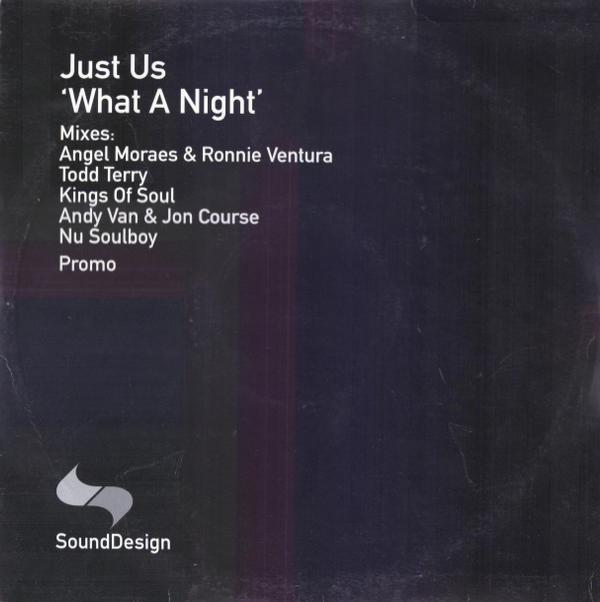 Just Us - What A Night