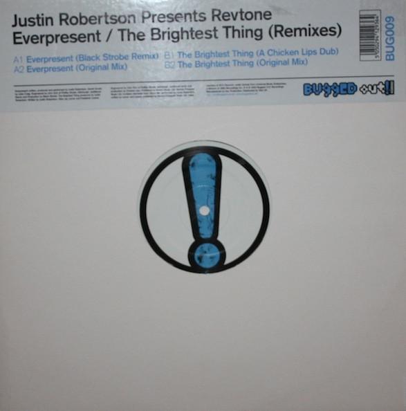 Justin Robertson, Revtone - Everpresent / The Brightest Thing (Remixes)